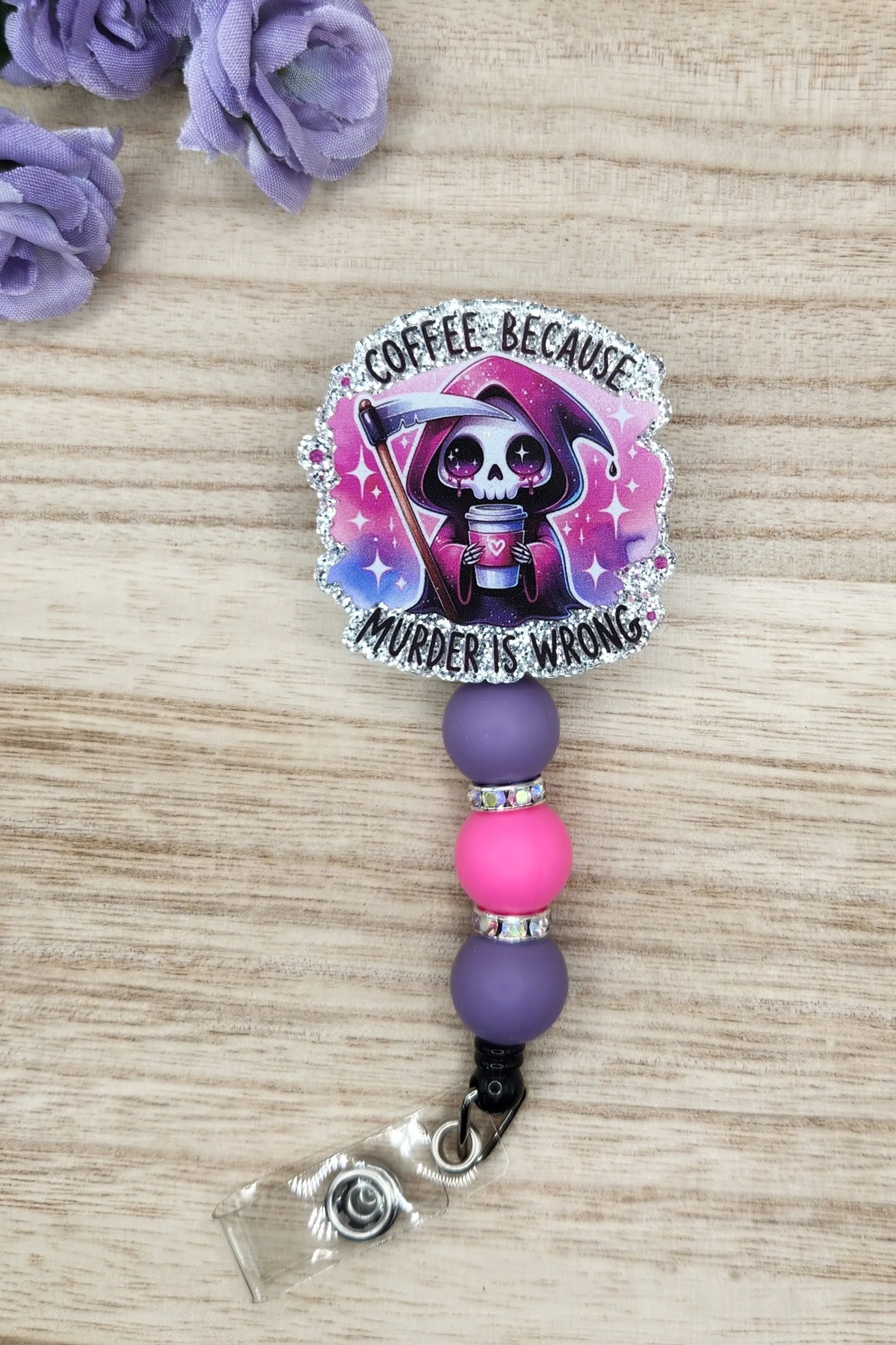 Badge Reel-Coffee Because Murder Is Wrong (Silver Glitter) CR008